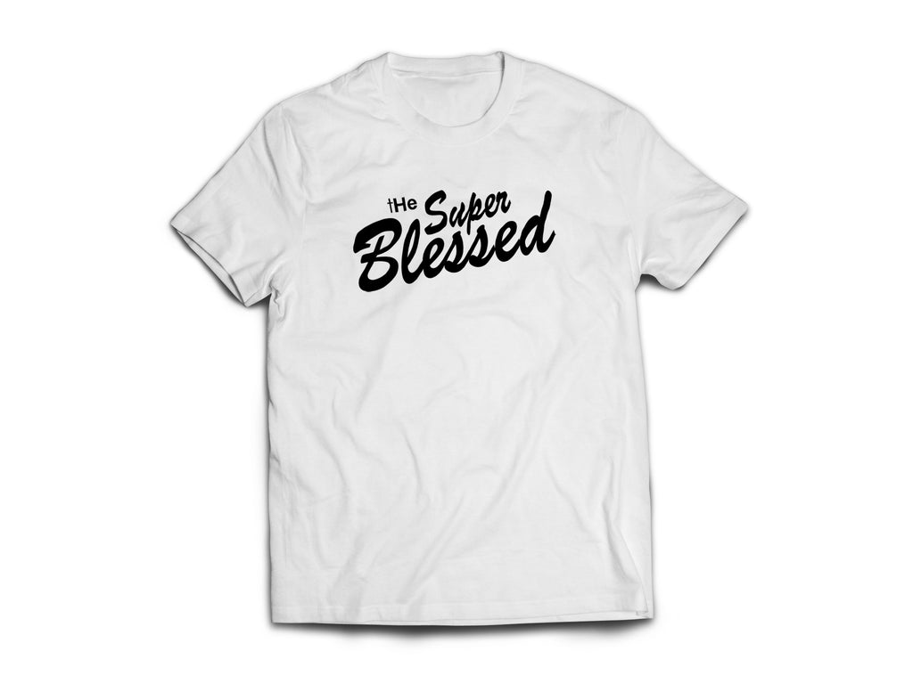 Super Blessed!  Blessed, Super, T shirt